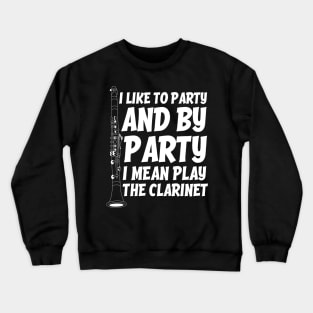 Funny Clarinet Player Crewneck Sweatshirt